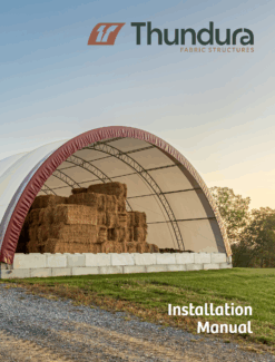 Thundura installation manual cover. Hoop buildng picture with bales stacked inside